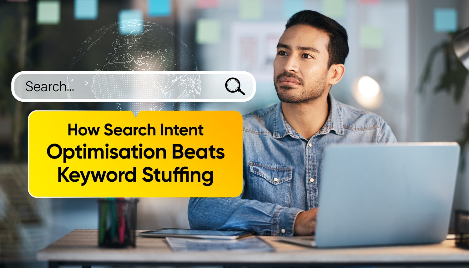 Digital marketer analysing search intent optimisation strategies on a laptop, showing how understanding user intent delivers better results than keyword stuffing in SEO.