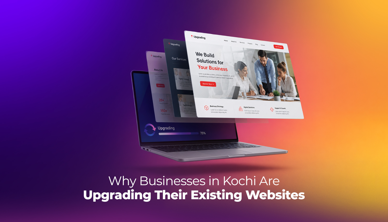 Laptop showing business website redesign screens and upgrade progress, illustrating companies in Kochi upgrading their existing websites for better performance and user experience.