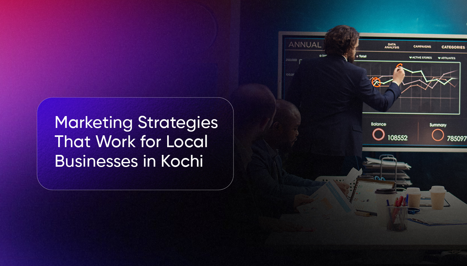 Business professional presenting marketing analytics and performance charts to team, illustrating effective marketing strategies for local businesses in Kochi using data-driven insights and digital campaigns.
